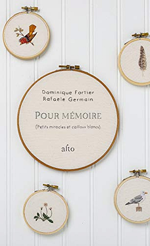 Pour mémoire - Dominique Fortier & Rafaële Germain (2019)