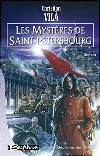 Les Mystères de Saint-Pétersbourg - Christian Vilà