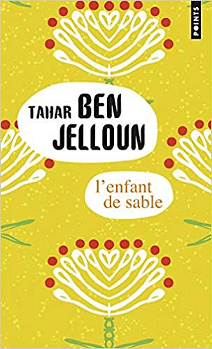 L’Enfant de sable - Tahar Ben jelloun