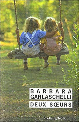 Deux soeurs - Barbara Garlaschelli