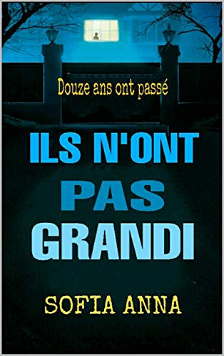 Ils n’ont pas grandi - Anna Sofia (2020)