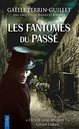 Les fantômes du passé - Gaelle Perrin-Guillet