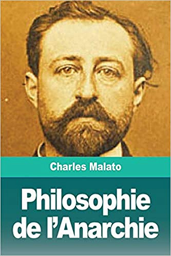 Philosophie de l’Anarchie - Charles Malato (2019)