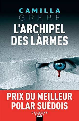 L’Archipel des larmes - Camilla Grebe (2020)