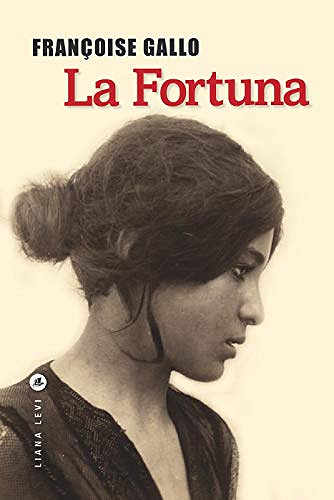 La Fortuna - Francoise Gallo (2019)