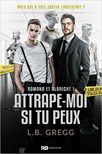 Attrape-moi si tu peux: Romano et Albright, T1 - L.B. Gregg (2020)