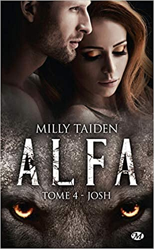 A.L.F.A., T4 : Josh - Milly Taiden (2020)
