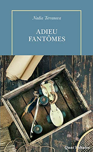 Adieu fantomes - Nadia Terranova (2019)