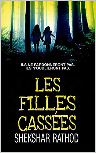 Les filles cassees - Shekshar Rathod (2020)