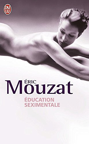 Éducation seximentale - Éric Mouzat