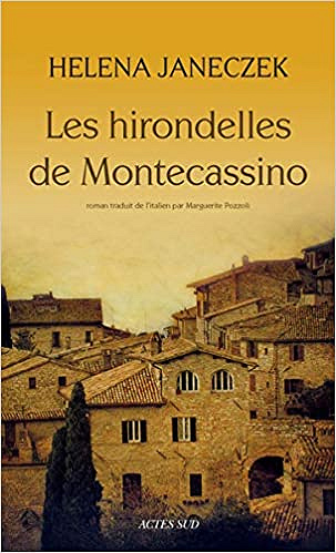 Les hirondelles de Montecassino - Helena Janeczek