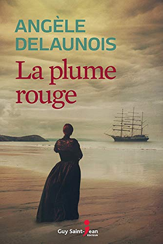 La plume rouge - Angele Delaunois (2020)