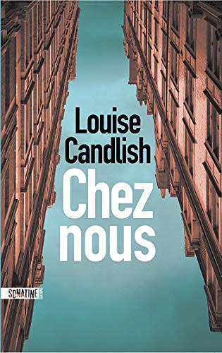 Chez nous - Louise Candlish (2020)