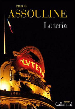 Lutetia - Pierre Assouline