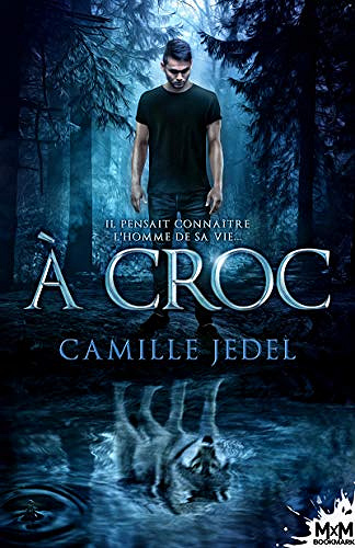 À croc - Camille Jedel (2020)