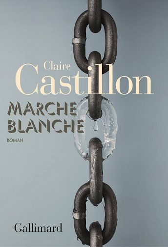 Marche blanche - Claire Castillon (Rentrée Littérature 2020)