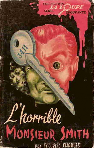 L’Horrible Monsieur Smith - Frédéric CHARLES