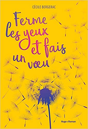 Ferme les yeux et fais un voeu - Cecile Bergerac (2020)