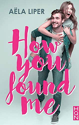 How You Found Me - Aëla Liper (2020)