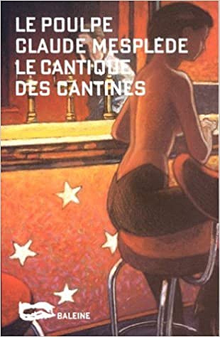 Le cantique des cantines - Claude Mesplède