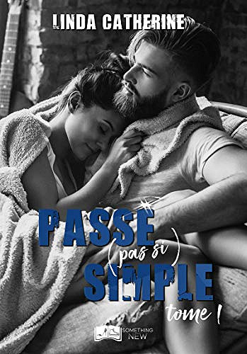 Linda Catherine - Passé (pas si) simple, tome 1 (2020)