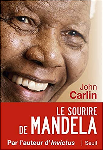 Le Sourire de Mandela - John Carlin