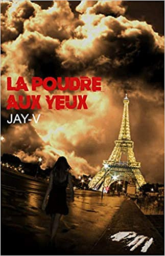 Jay-V - La poudre aux yeux (2020)