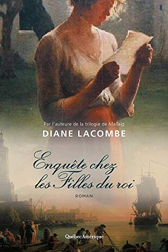 Enquete chez les Filles du roi - Diane Lacombe (2020)