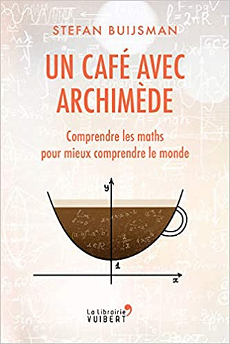 Un café avec Archimède - Stefan Buijsman (2020)