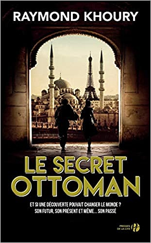 Le secret Ottoman - Raymond Khoury (2020)