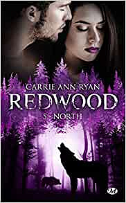 Carrie Ann Ryan - Redwood, T5 : North (2020)
