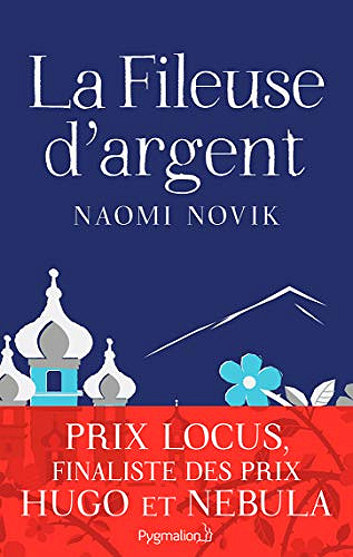 La Fileuse d’argent - Naomi Novik (2020)