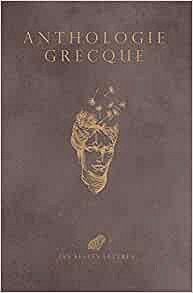 Anthologie grecque - Pierre Laurens (2019)