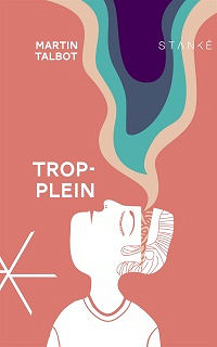 Trop-plein - Martin Talbot (2020)