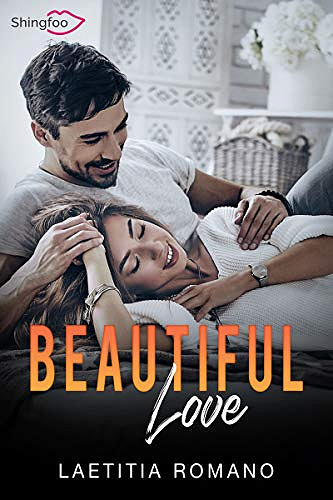 Beautiful Love: Beautiful Lie Tome 2 - Laetitia Romano (2020)