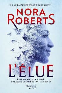 Abîmes et ténèbres, Tome 3 : L’élue - Nora Roberts (2020)
