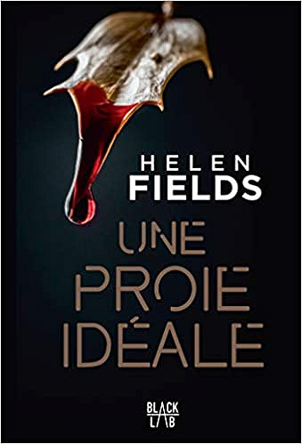 Une proie idéale - Helen Fields (2019)