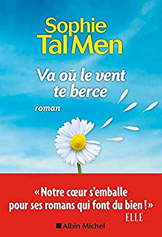 Va où le vent te berce - Sophie Tal Men (2020)