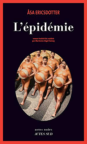 L’Epidémie - Åsa Ericsdotter (2020)