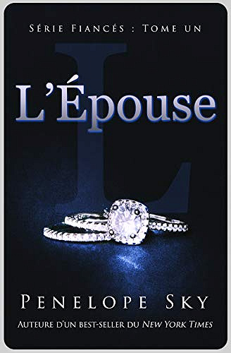L’Épouse (Fiancés t. 1) - Penelope Sky (2020)