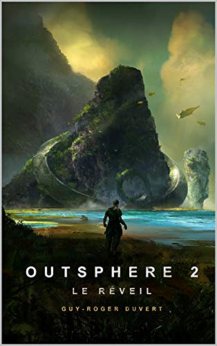 Outsphere 2: Le Réveil -  Guy-Roger Duvert (2020)