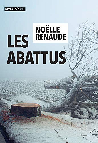 Les Abattus - Noëlle Renaude (2020)