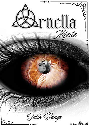 Ornella: Nefasta - Tome 1 - Julie Dauge (2020)