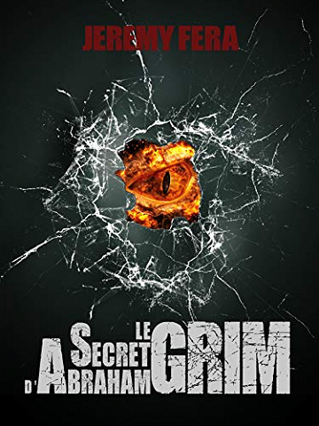 Le Secret d’Abraham Grim - Jérémy Fera (2019)