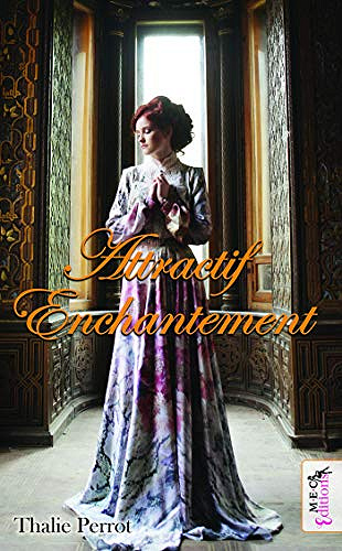 Attractif Enchantement - Thalie Perrot (2020)