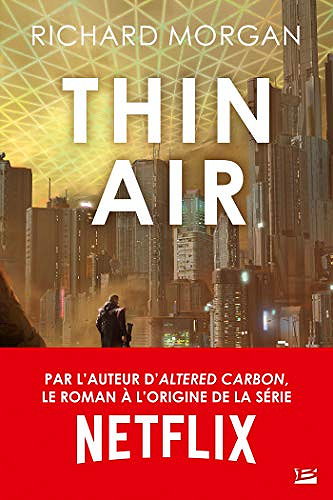 Thin air - Richard Morgan (2020)