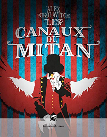 Les Canaux du Mitan - Alex Nikolavitch (2020)