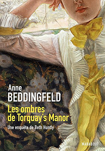 Les ombres de Torquay’s Manor - Anne Beddingfeld