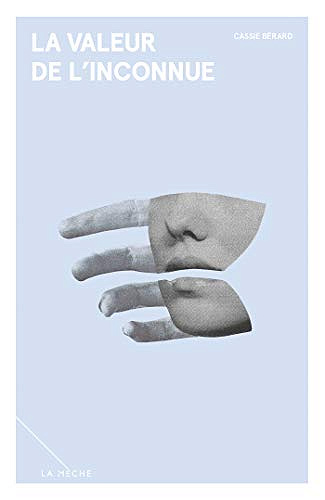 La valeur de l’inconnue - Cassie Berard (2019)