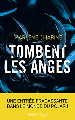 Tombent les anges - Marlène Charine (2020)